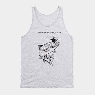 When in doubt, fish! Tank Top